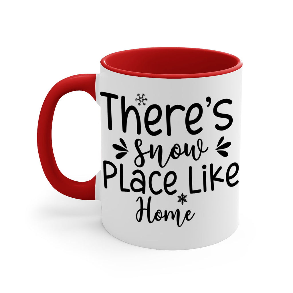 Theres Snow Place Like Home410#- winter-Mug / Coffee Cup
