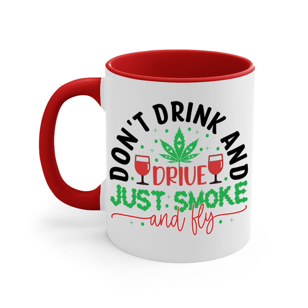 dont drink and drive just smoke and fly 68#- marijuana-Mug / Coffee Cup