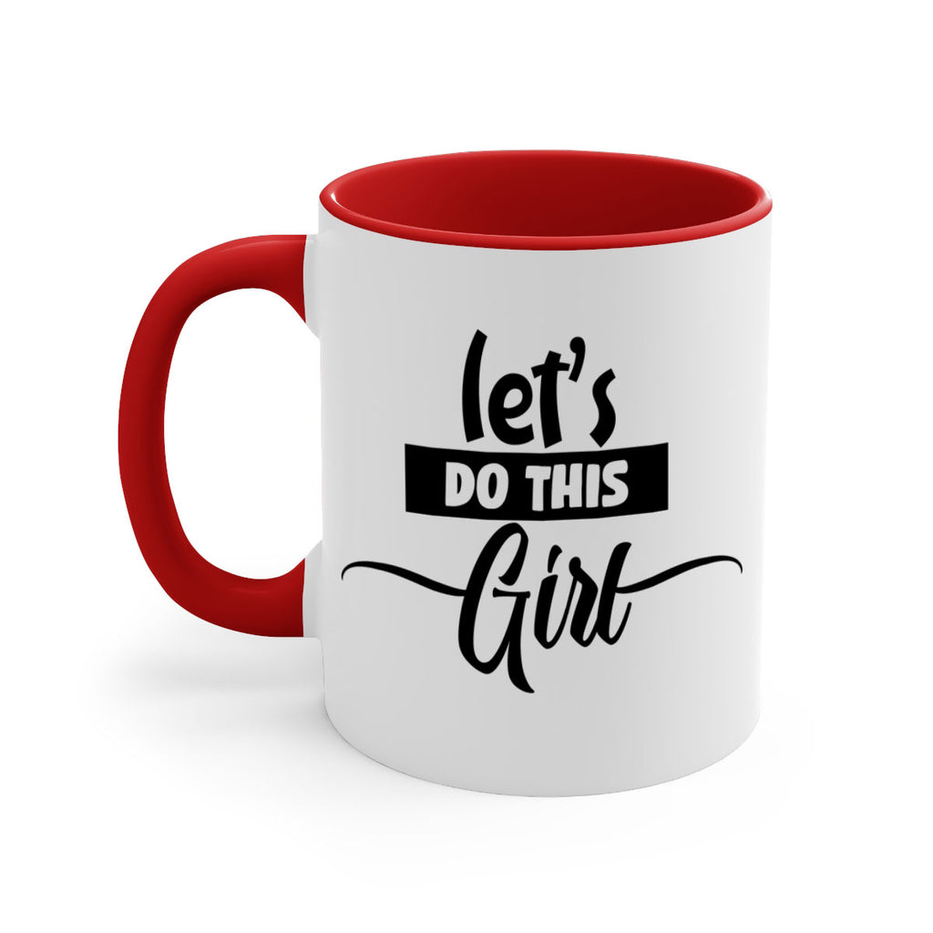let s do this girl 939#- tennis-Mug / Coffee Cup