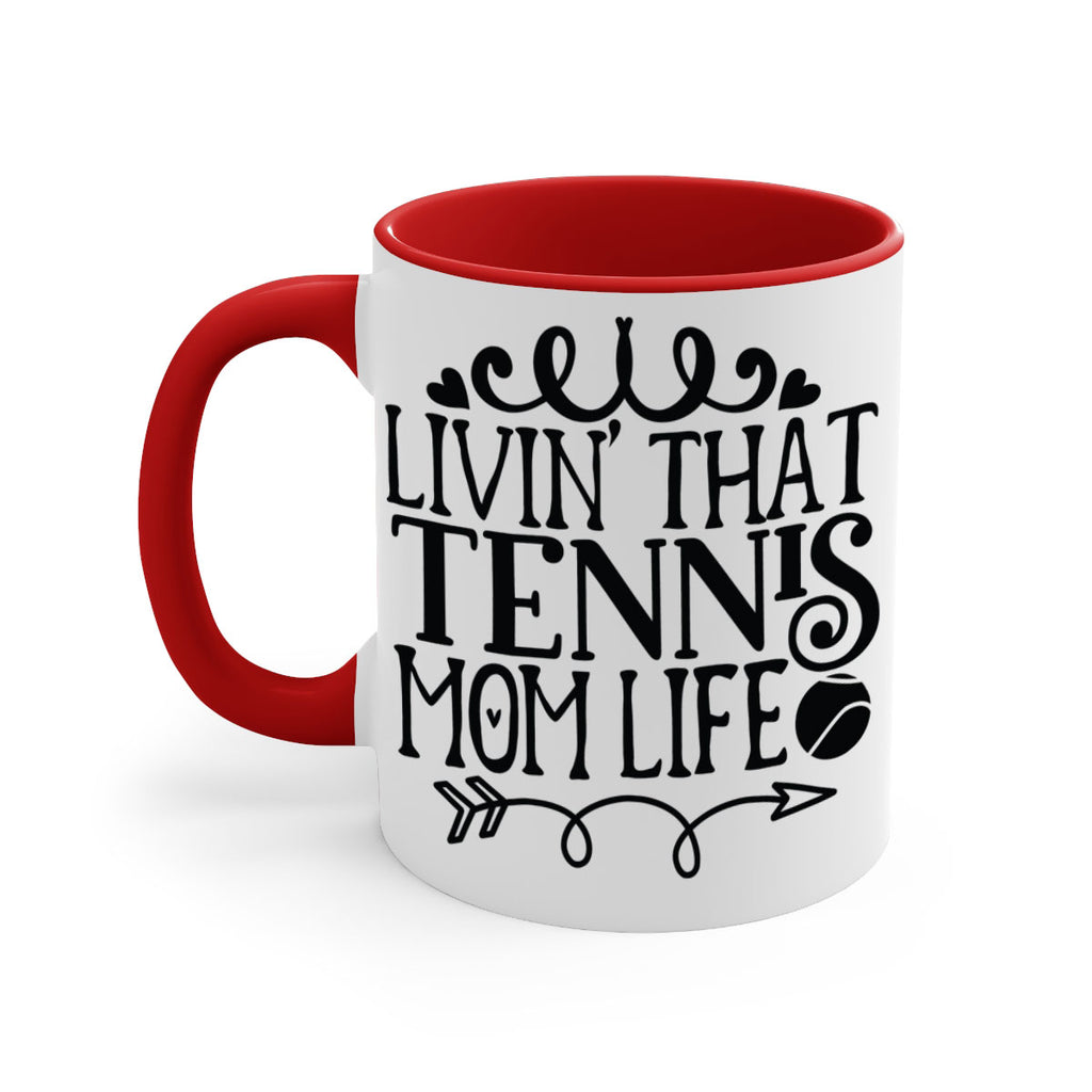 livin that Tennis mom life 774#- tennis-Mug / Coffee Cup