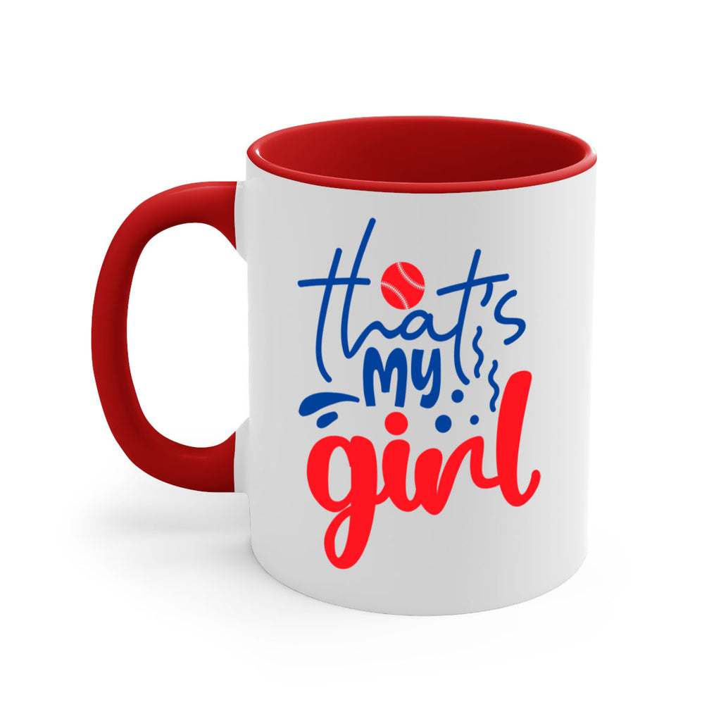 thats my girl 2016#- baseball-Mug / Coffee Cup