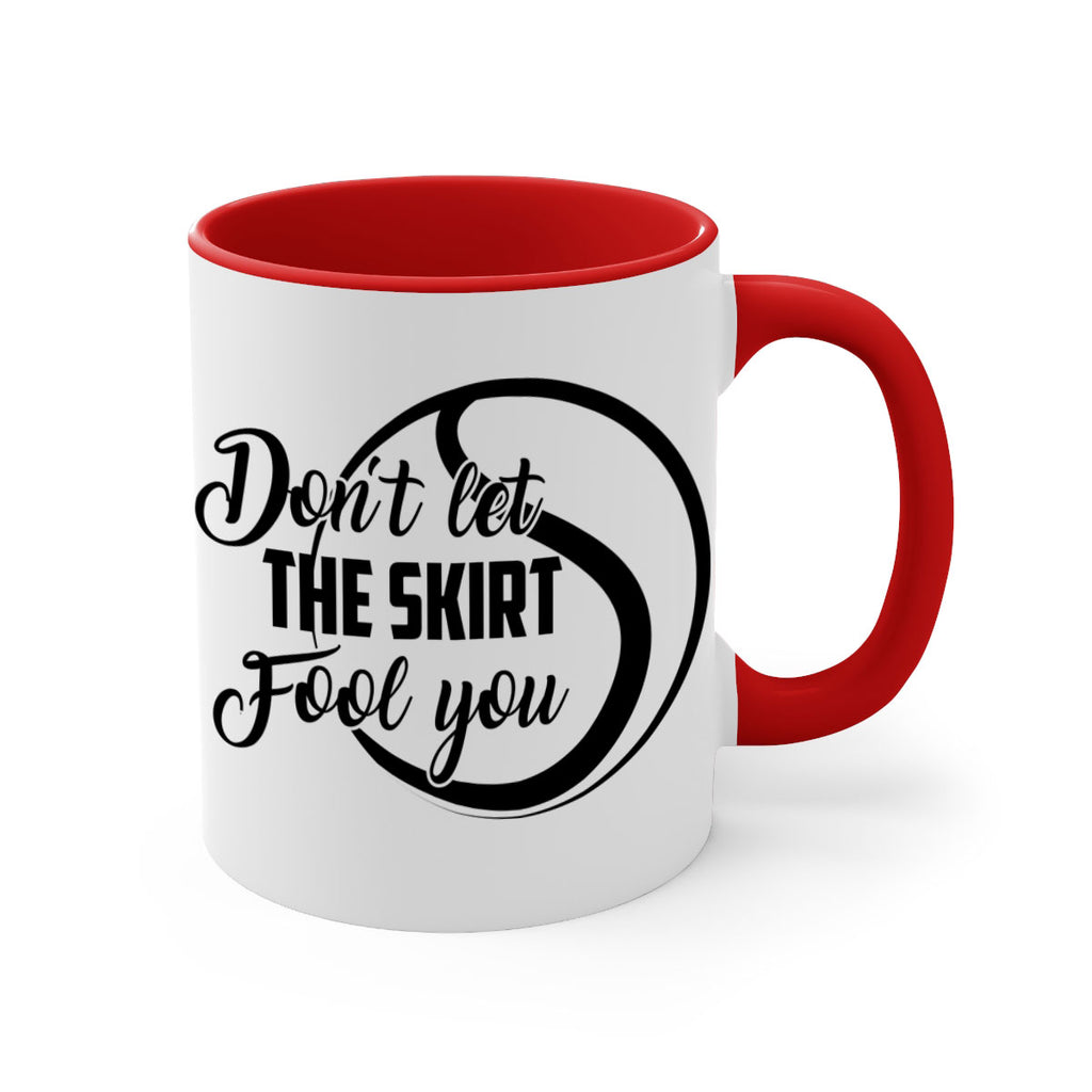 Dont let the skirt Fool you 1330#- tennis-Mug / Coffee Cup