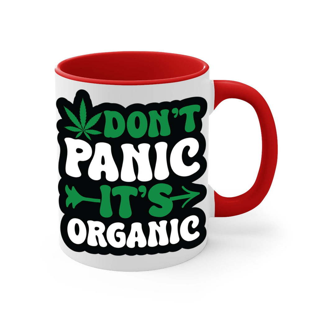 Dont panic its organic 76#- marijuana-Mug / Coffee Cup