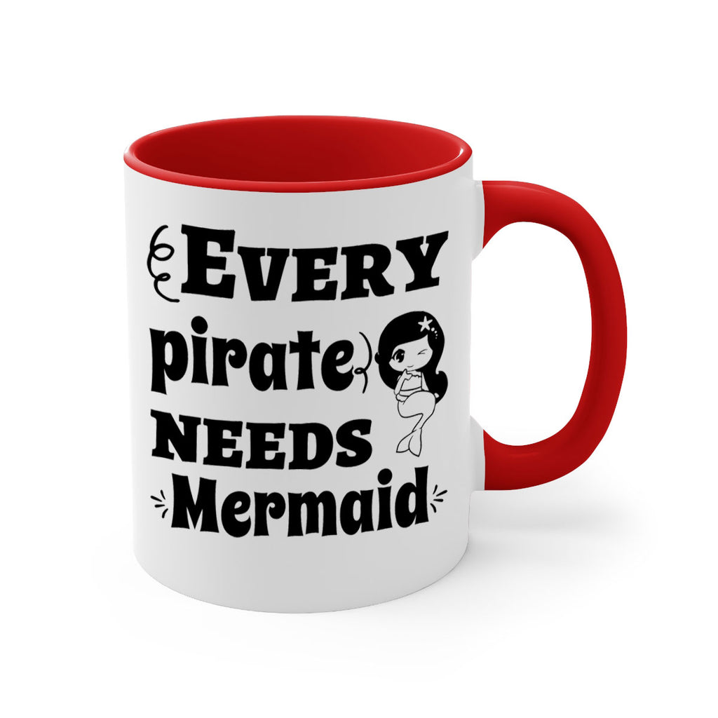 Every pirate needs Mermaid 163#- mermaid-Mug / Coffee Cup