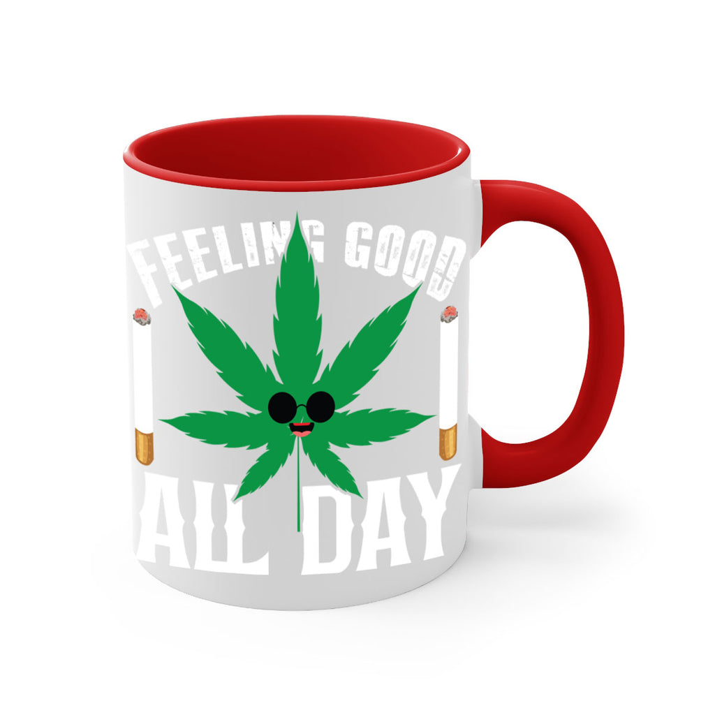 Feeling good all day 81#- marijuana-Mug / Coffee Cup