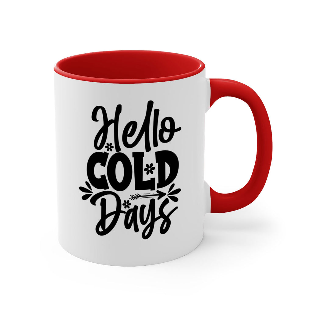 Hello Cold Days 150#- winter-Mug / Coffee Cup