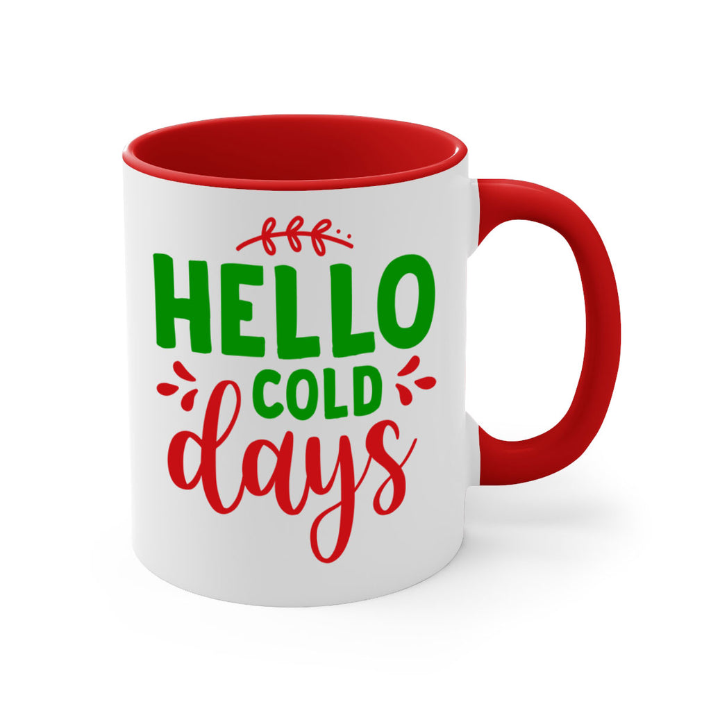 Hello Cold Days 151#- winter-Mug / Coffee Cup