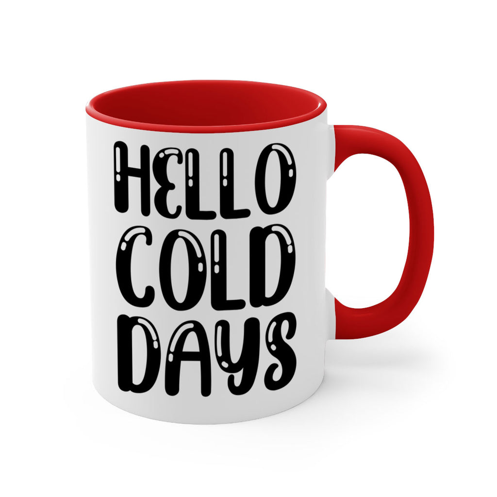 Hello Cold Days 175#- winter-Mug / Coffee Cup