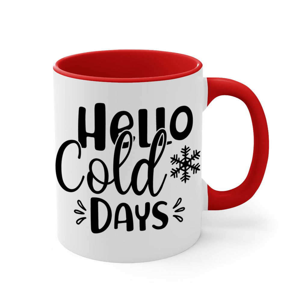 Hello Cold Days155#- winter-Mug / Coffee Cup