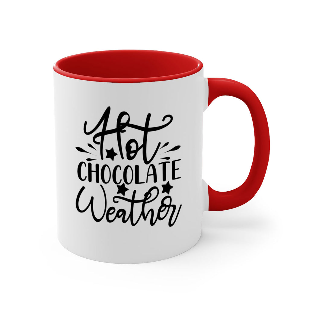Hot Chocolate Weather 199#- winter-Mug / Coffee Cup
