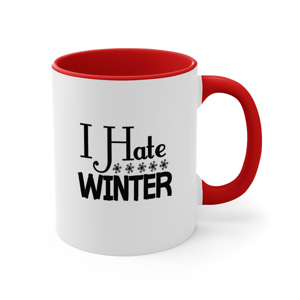 I Hate Winter 223#- winter-Mug / Coffee Cup