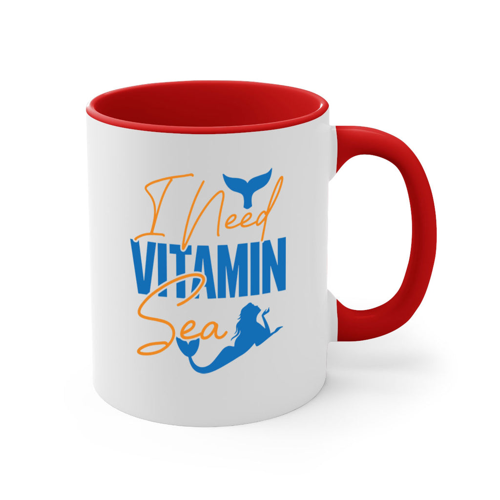 I Need Vitamin Sea 218#- mermaid-Mug / Coffee Cup