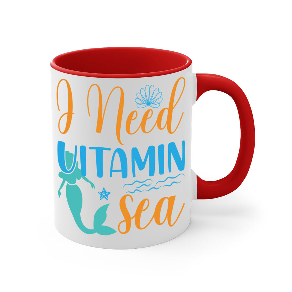 I Need Vitamin Sea 234#- mermaid-Mug / Coffee Cup