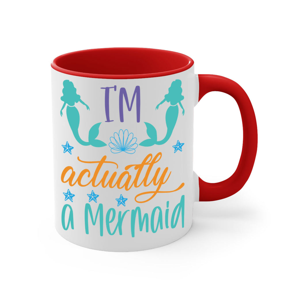 Im Actually a Mermaid 260#- mermaid-Mug / Coffee Cup
