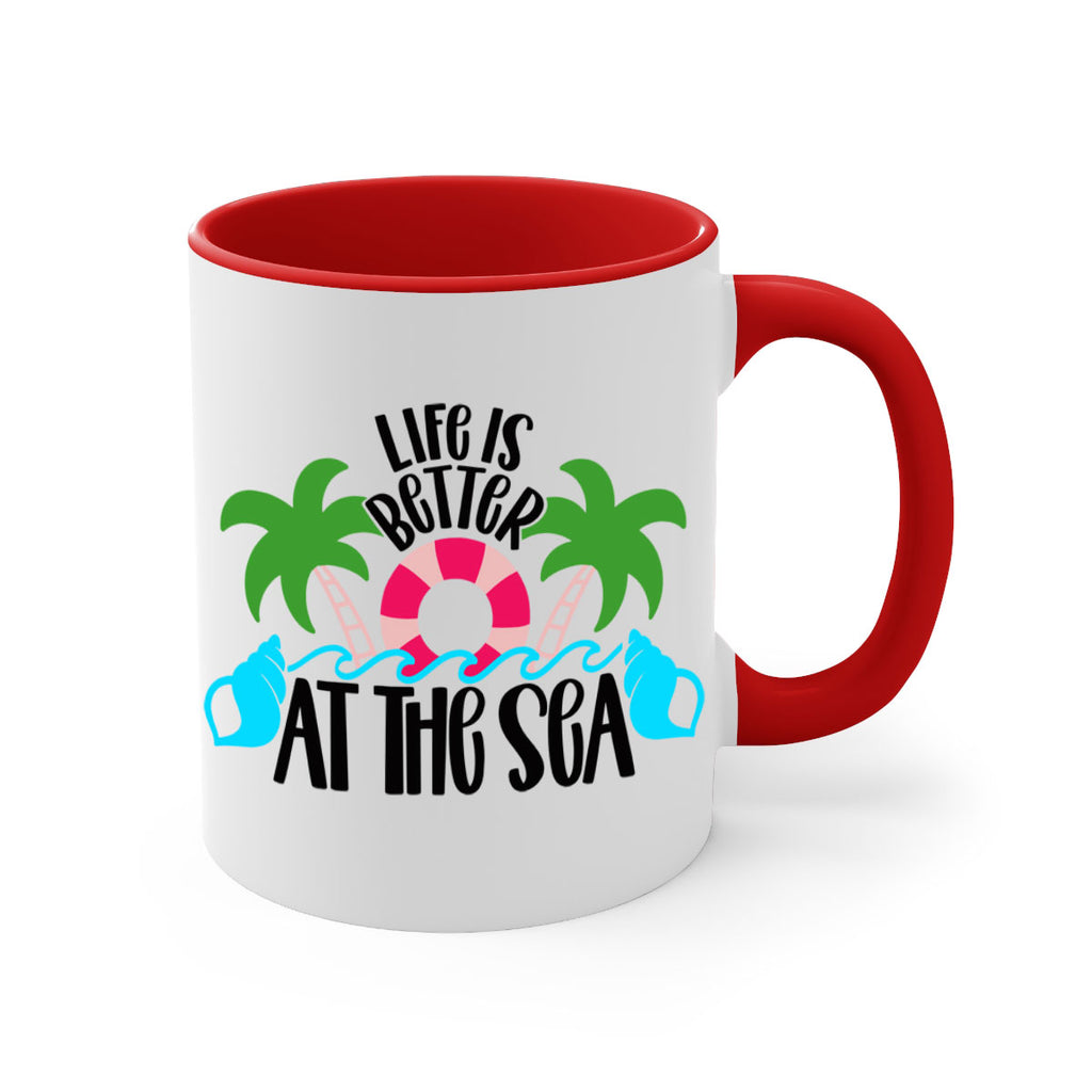 Life Is Better At The Sea Style 32#- Summer-Mug / Coffee Cup