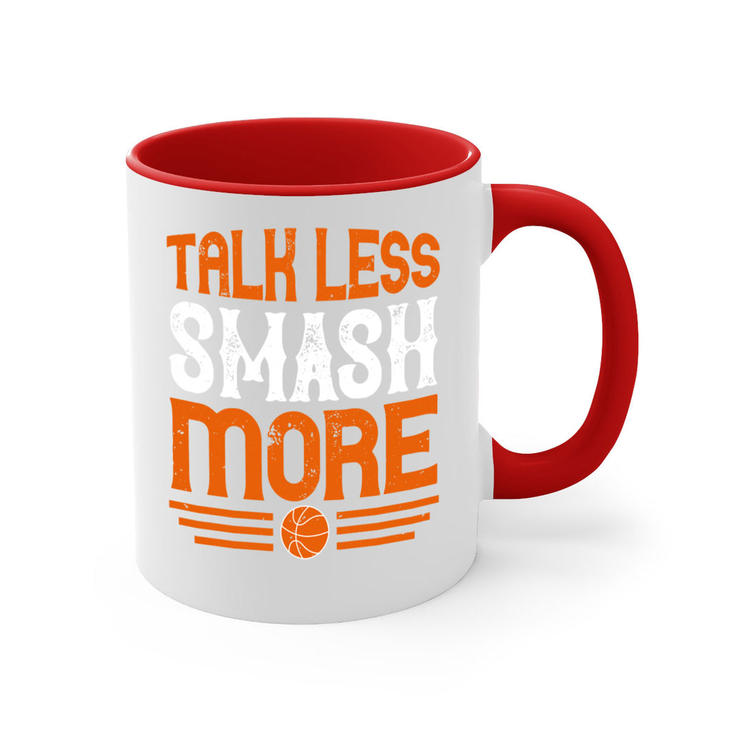 Talk less smash more 1777#- basketball-Mug / Coffee Cup