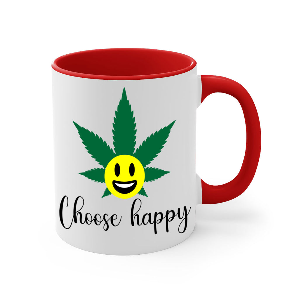 choose happy 58#- marijuana-Mug / Coffee Cup