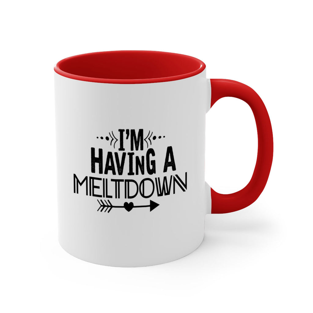 i m having a meltdown231#- winter-Mug / Coffee Cup