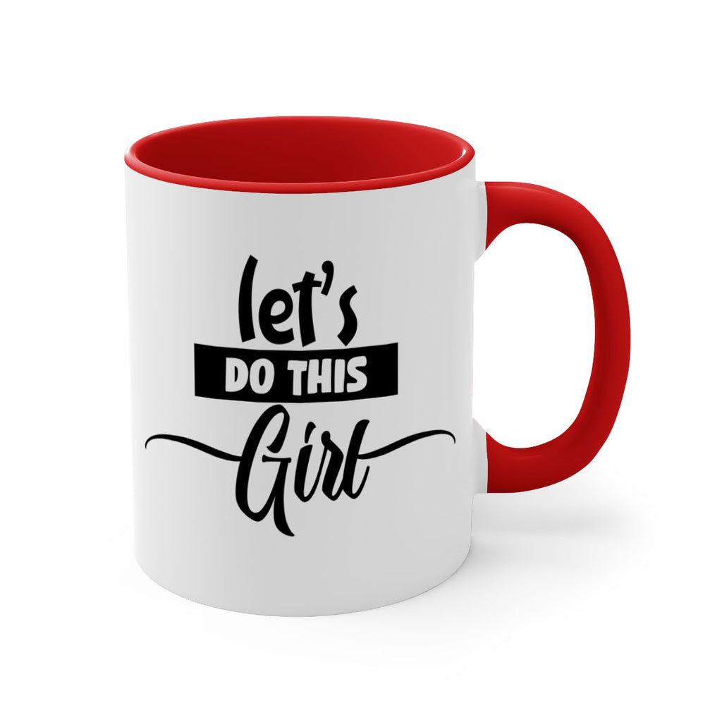 let s do this girl 939#- tennis-Mug / Coffee Cup