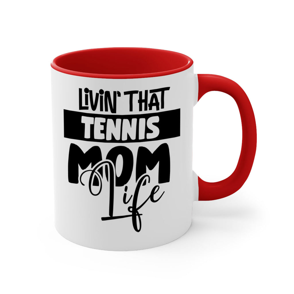 livin that Tennis mom life 792#- tennis-Mug / Coffee Cup