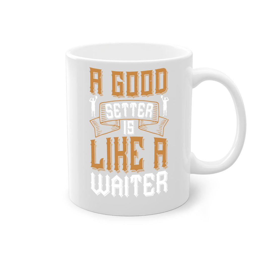 A good setter is like a waiter Style 1519#- volleyball-Mug / Coffee Cup