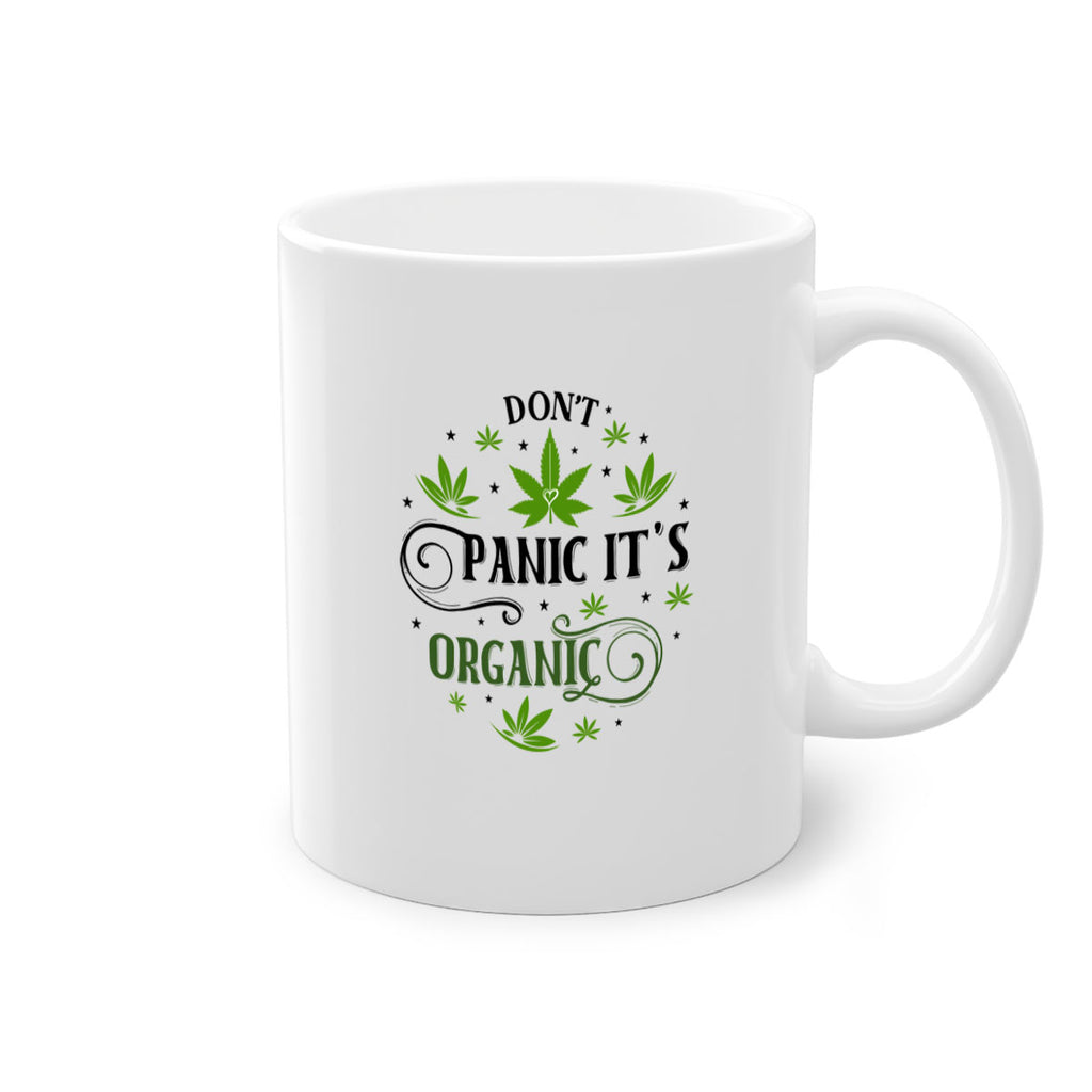 Dont Panic Its Organic 71#- marijuana-Mug / Coffee Cup
