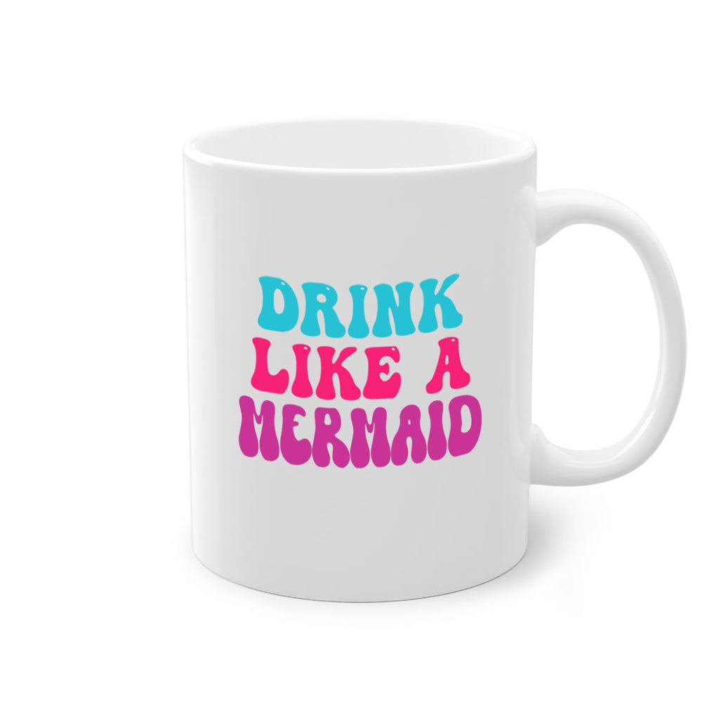 Drink Like A Mermaid 141#- mermaid-Mug / Coffee Cup