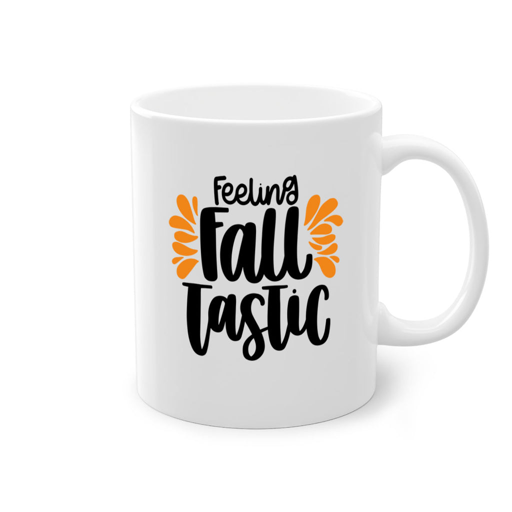 Feeling Fall Tastic 488#- fall-Mug / Coffee Cup