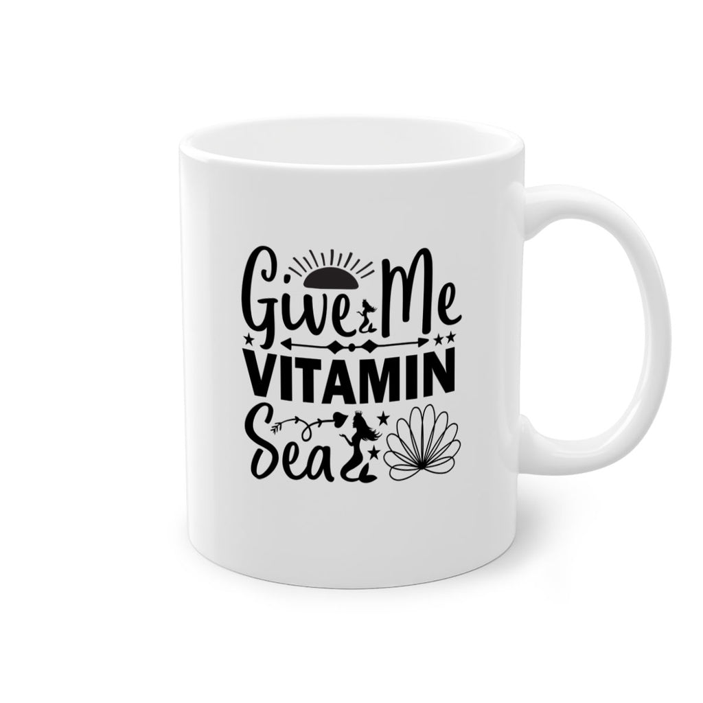 Give Me Vitamin Sea 194#- mermaid-Mug / Coffee Cup