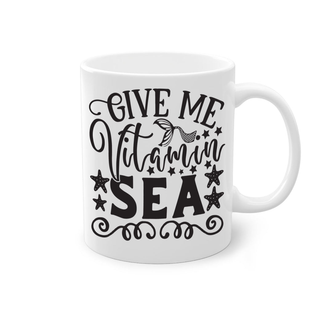 Give me vitamin sea 191#- mermaid-Mug / Coffee Cup