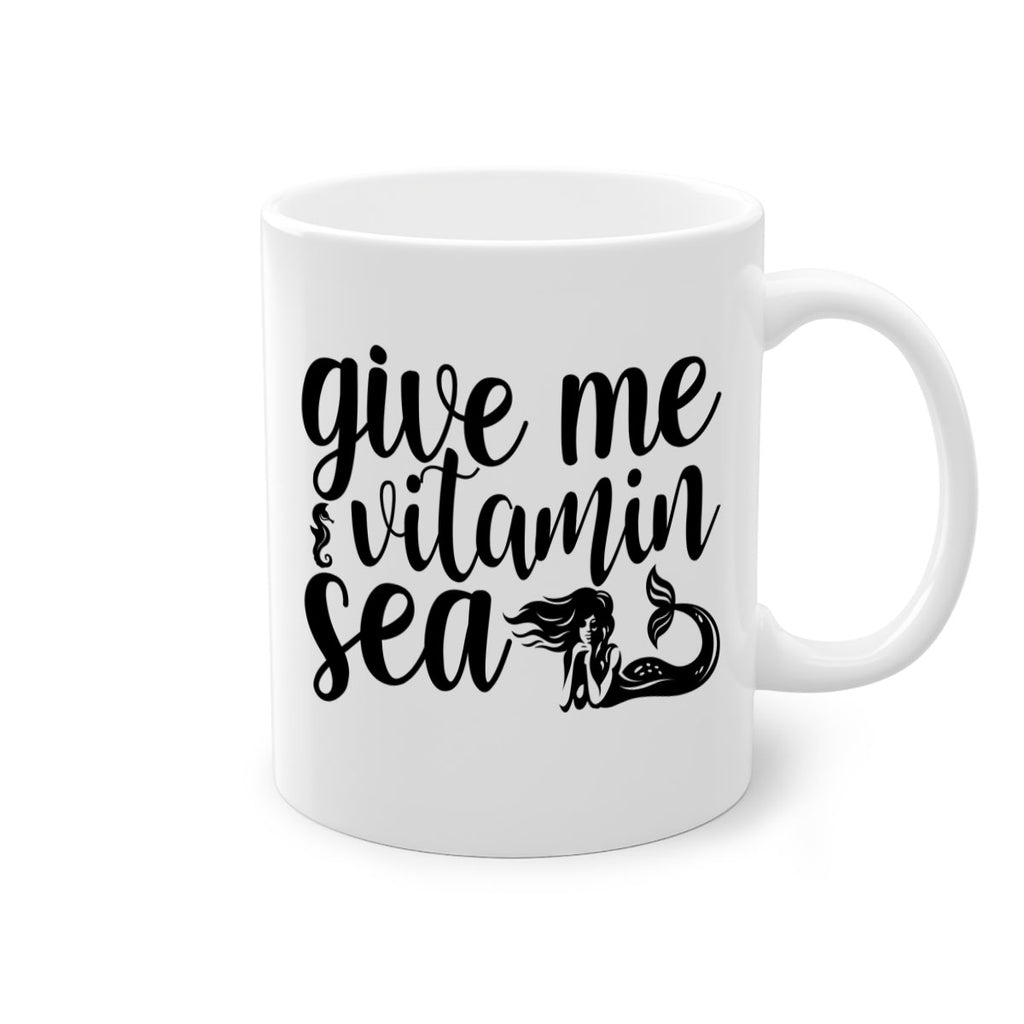 Give me vitamin sea 192#- mermaid-Mug / Coffee Cup