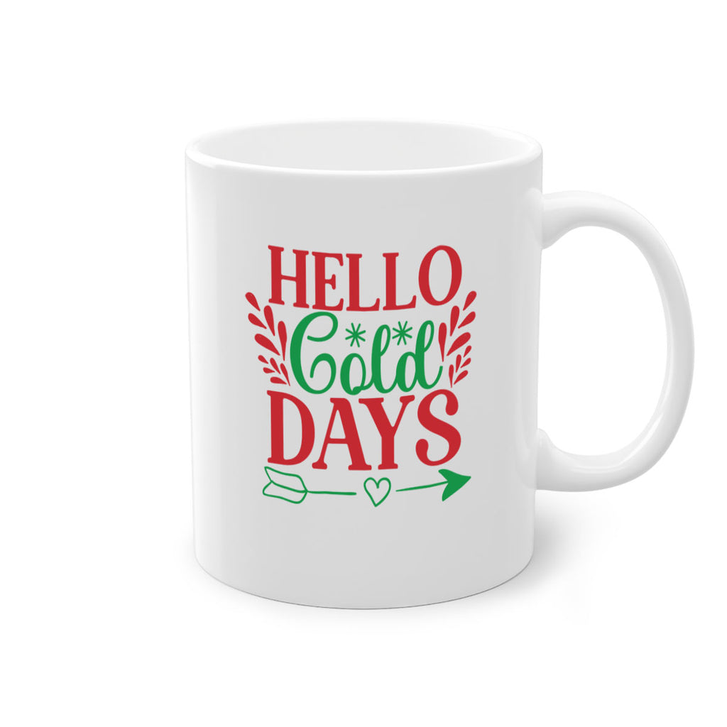 Hello Cold Days 153#- winter-Mug / Coffee Cup