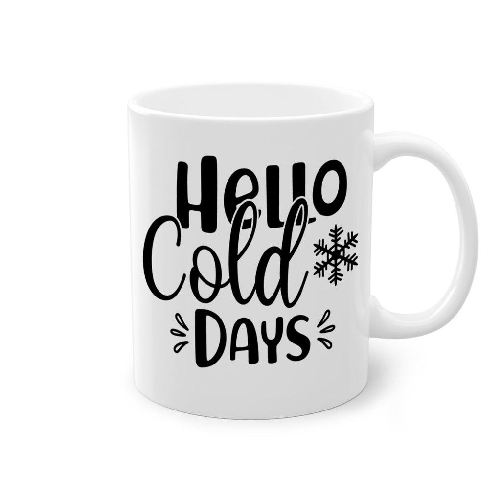 Hello Cold Days155#- winter-Mug / Coffee Cup