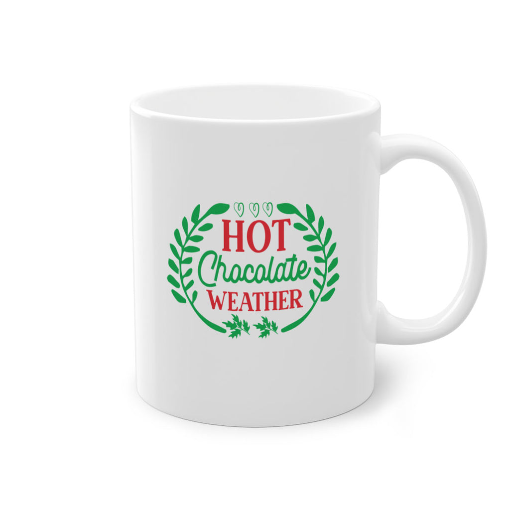 Hot Chocolate Weather 195#- winter-Mug / Coffee Cup