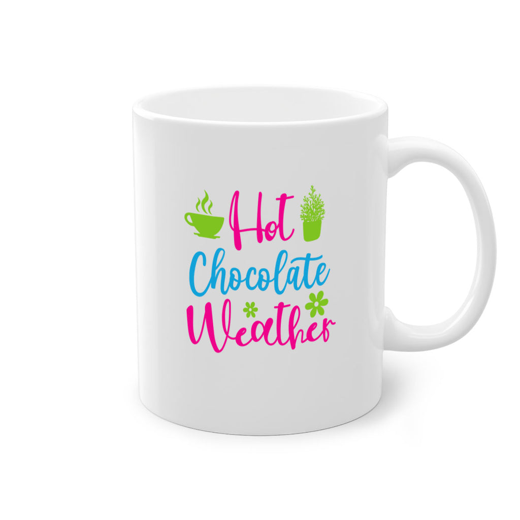 Hot Chocolate Weather 201#- winter-Mug / Coffee Cup
