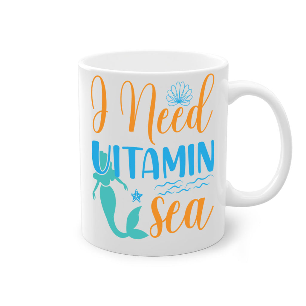 I Need Vitamin Sea 234#- mermaid-Mug / Coffee Cup