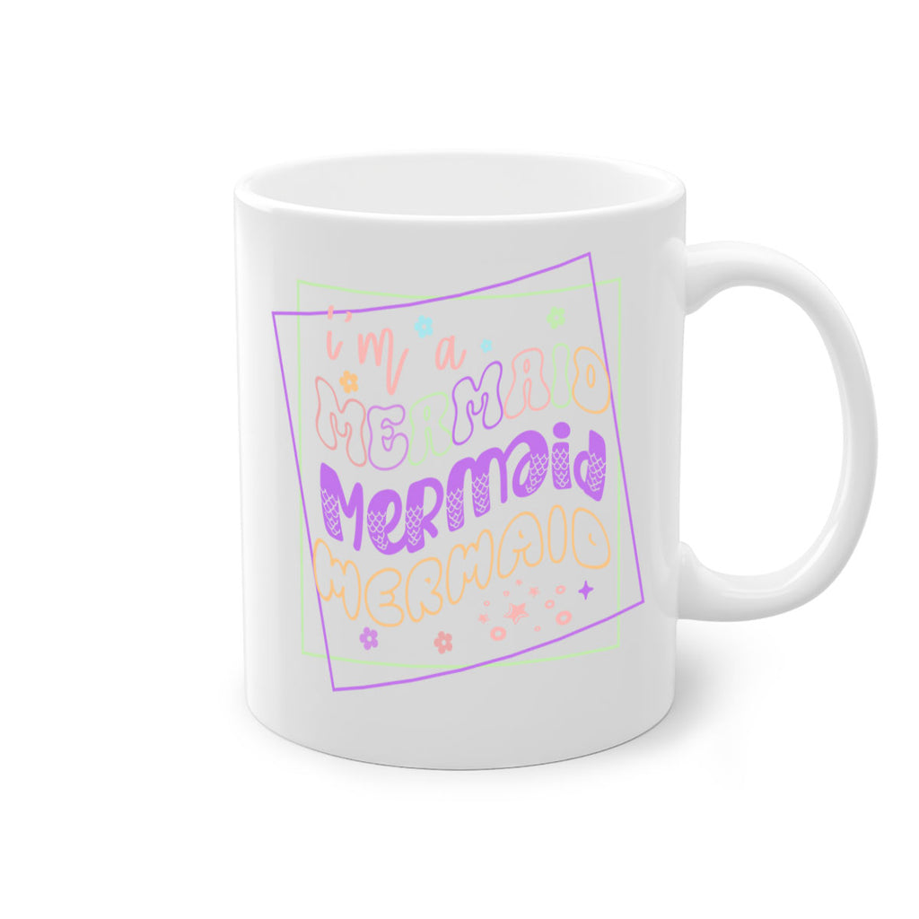 Im A Mermaid 256#- mermaid-Mug / Coffee Cup