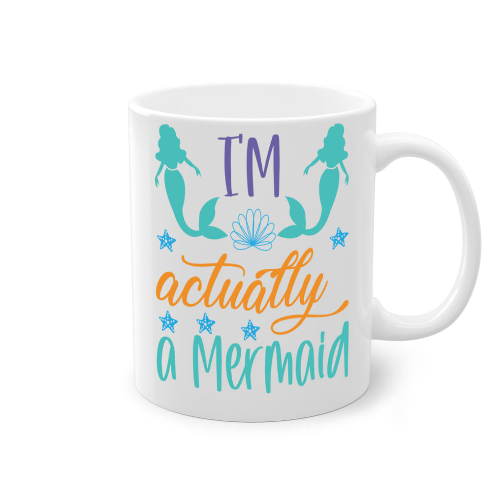 Im Actually a Mermaid 260#- mermaid-Mug / Coffee Cup