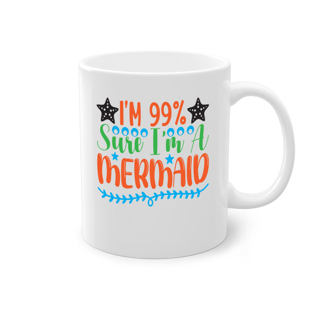 Im Sure Im A 252#- mermaid-Mug / Coffee Cup