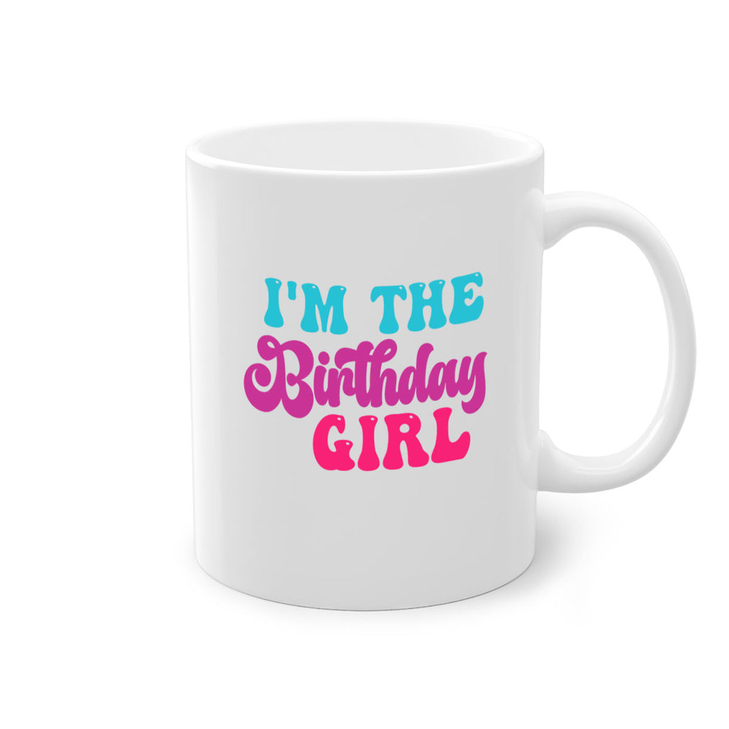 Im The Birthday Girl 225#- mermaid-Mug / Coffee Cup