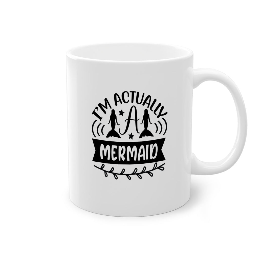 Im actually a mermaid 257#- mermaid-Mug / Coffee Cup