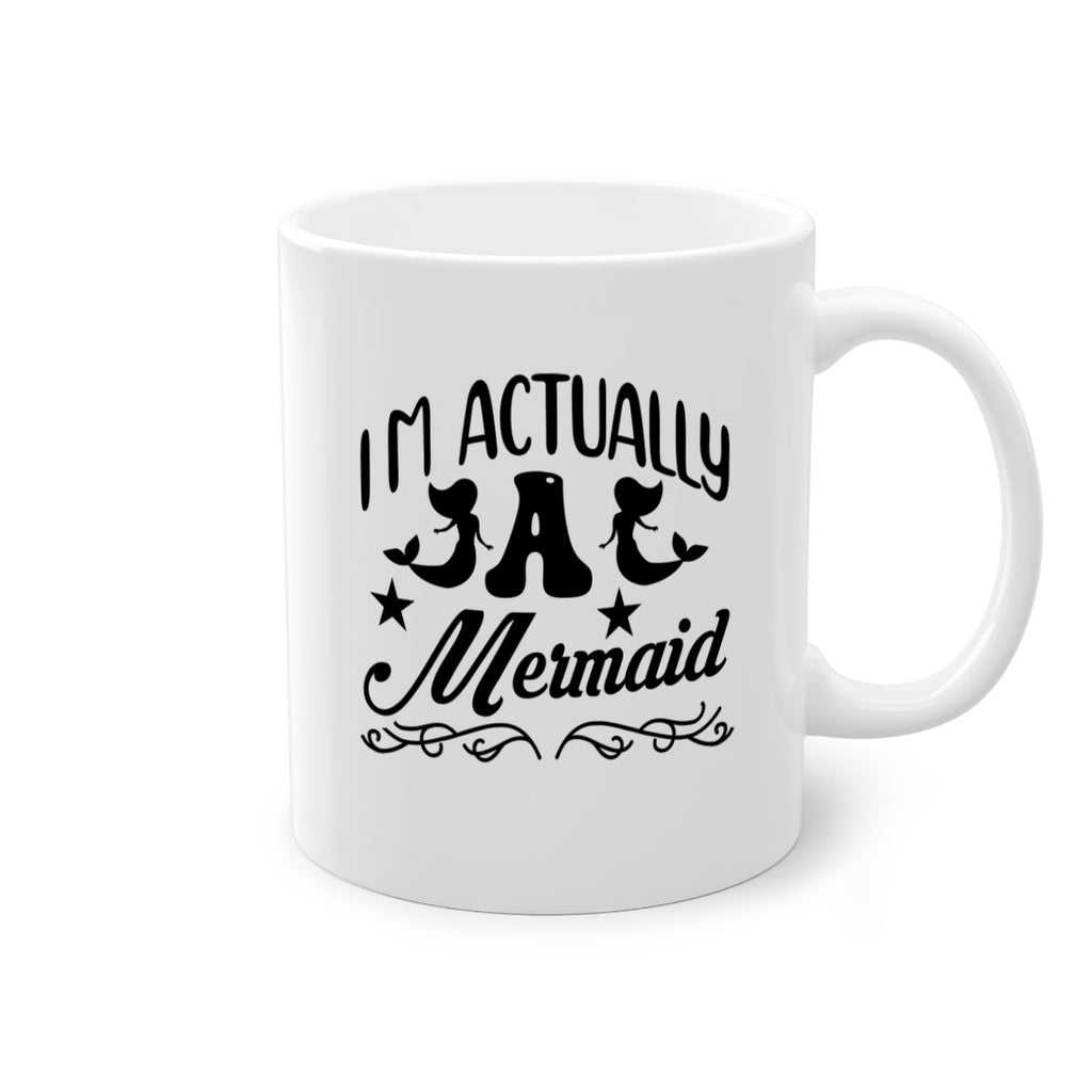 Im actually a mermaid 258#- mermaid-Mug / Coffee Cup