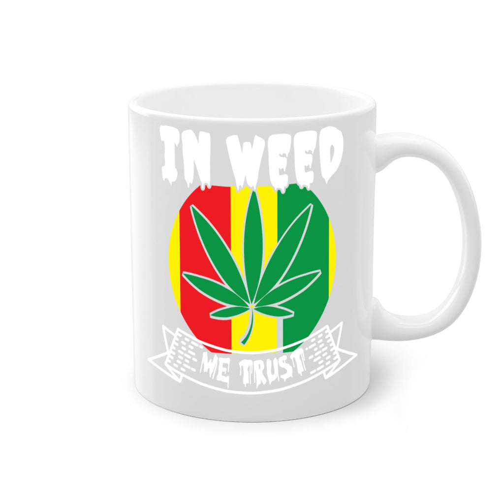 In weed we trust 150#- marijuana-Mug / Coffee Cup
