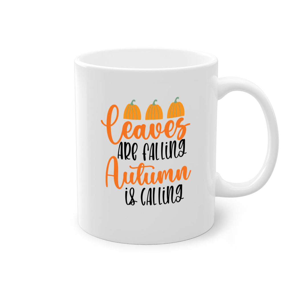 Leaves Are Falling Autumn Is Calling 391#- fall-Mug / Coffee Cup