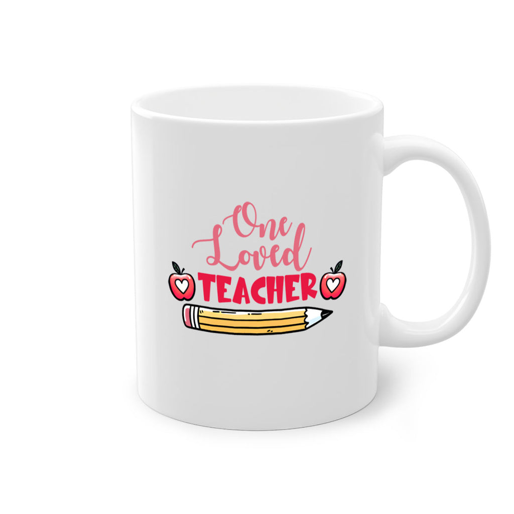 One Loved Teacher Valentine 8#- teacher-Mug / Coffee Cup