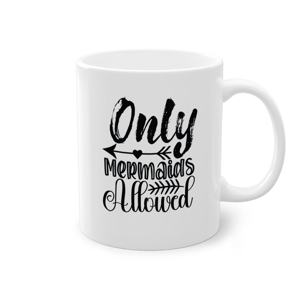 Only Mermaids Allowed 532#- mermaid-Mug / Coffee Cup