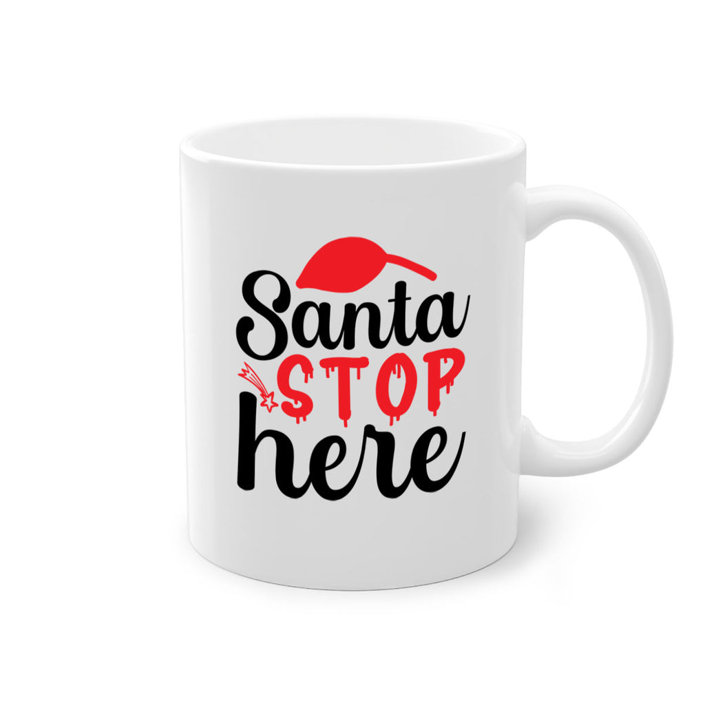 Santa stop here 352#- winter-Mug / Coffee Cup