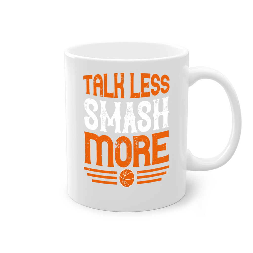 Talk less smash more 1777#- basketball-Mug / Coffee Cup