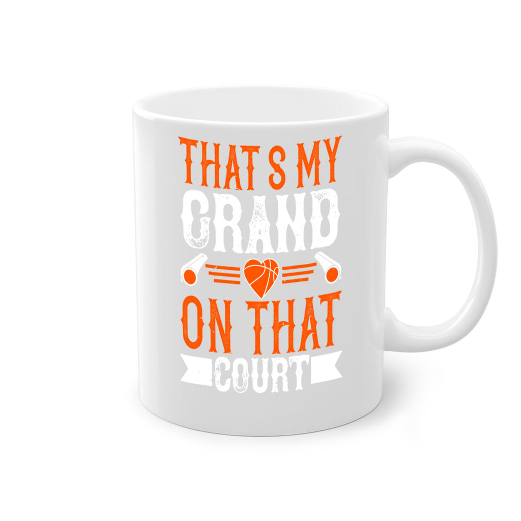 Thats my grand son on that court 226#- basketball-Mug / Coffee Cup