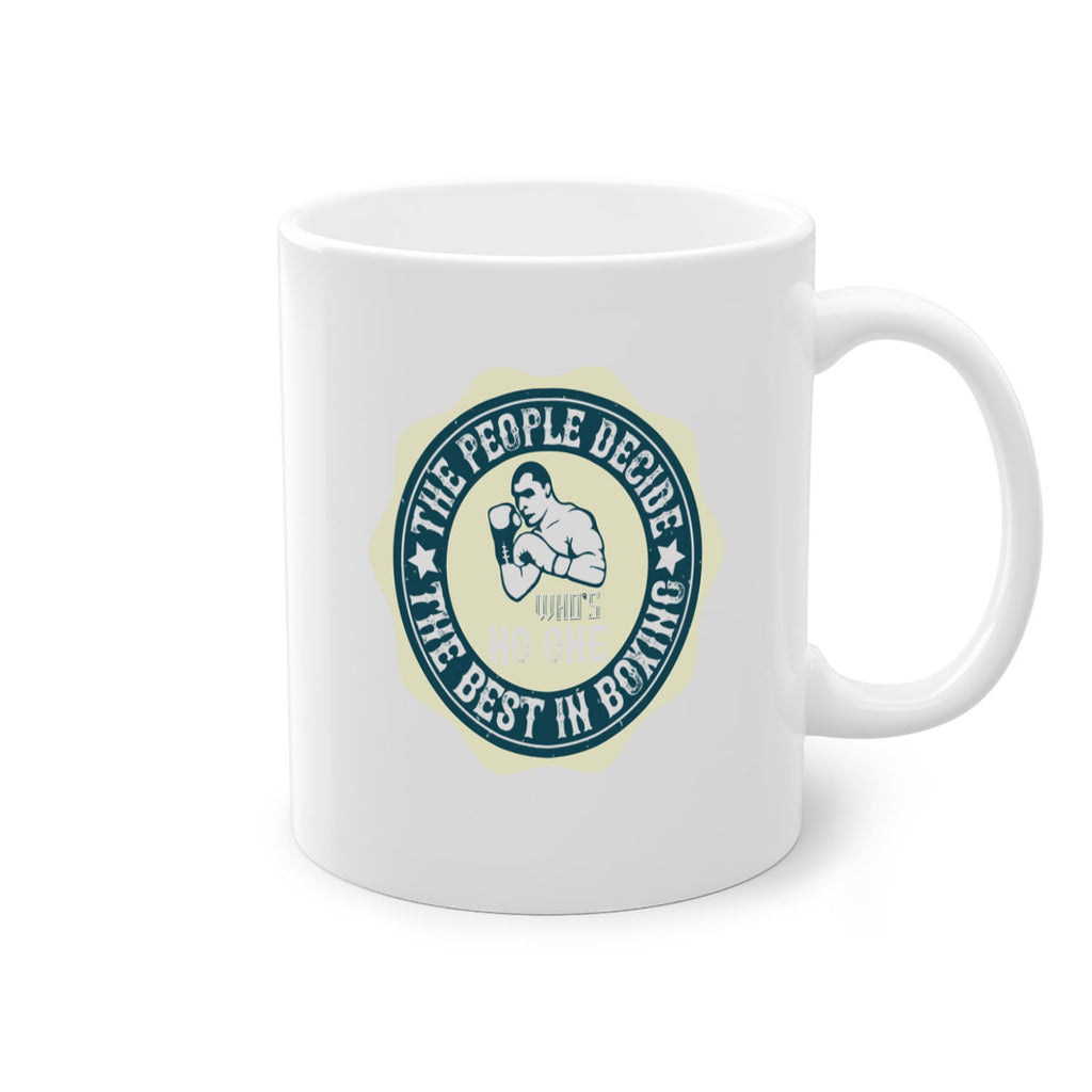 The people decide whos No the best in boxing 1823#- boxing-Mug / Coffee Cup
